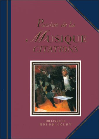 Passion de la musique. Citations 9782873880507