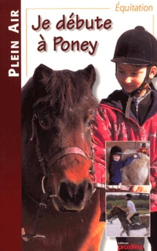 Je Debute A Poney 9782845500396