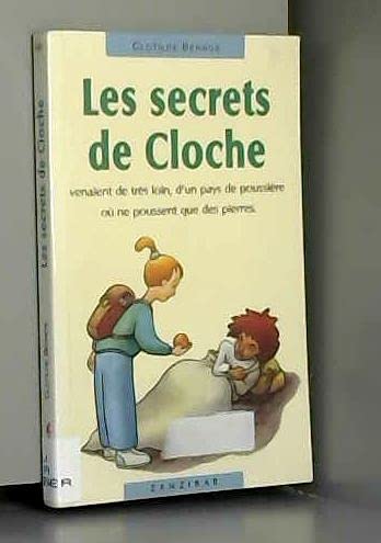 Les secrets de Cloche 9782841130320