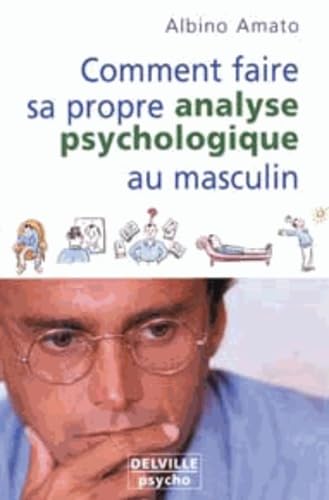 Comment faire analyse psycho. au masculin 9782859221775