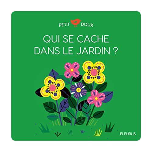 Qui se cache dans le jardin ? 9782215138945