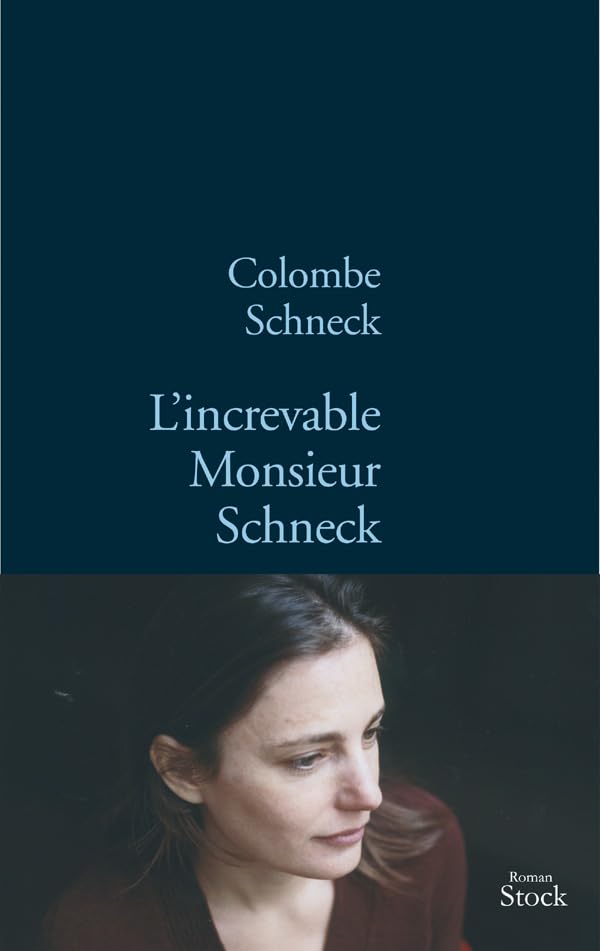 L INCREVABLE MONSIEUR SCHNECK 9782234059047