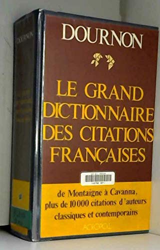 Le Grand Dictionnaire Des Citations Francaises 9782735700578