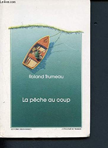 La pêche au coup 9782737307843