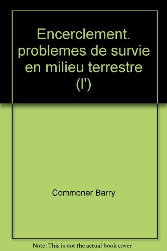 L'Encerclement. Problèmes de survie en milieu terrestre 9782020028264