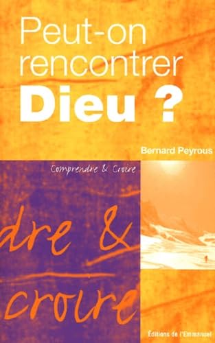 Peut-on rencontrer Dieu? 9782914083386