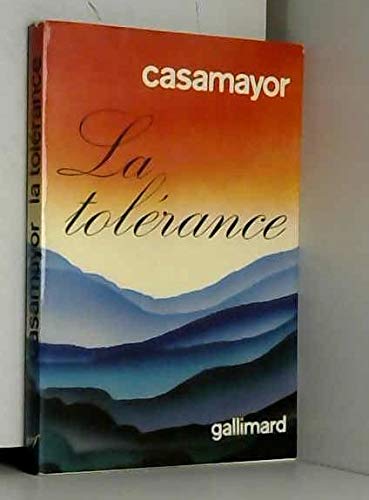La tolérance. 