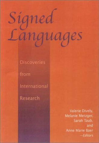 Signed Languages: Discoveries from International Research 9781563681066