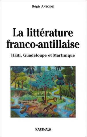 La littérature franco-antillaise 9782865373765