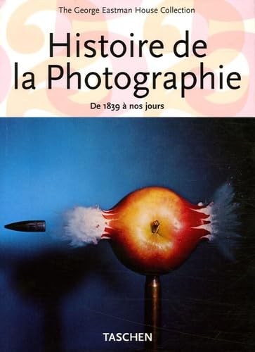 KO-25 HISTOIRE DE LA PHOTOGRAPHIE DE 1839 A NOS JOURS 9783822847763