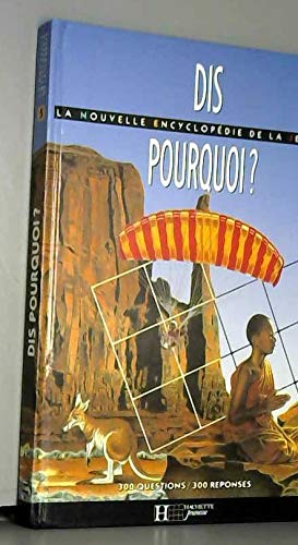 Dis pourquoi ? 010598 9782010181184