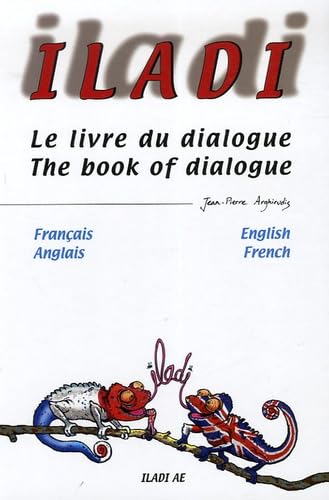 Le livre du dialogue: Français-Anglais 9782951846661