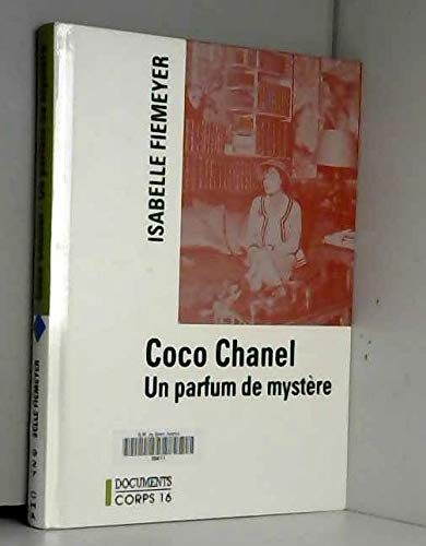 Coco Chanel : un parfum de mystère 9782840573128