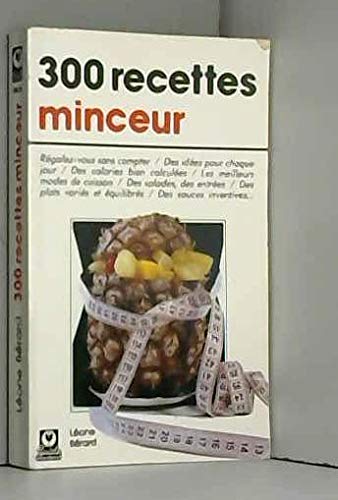 300 RECETTES MINCEUR. 9782501008631