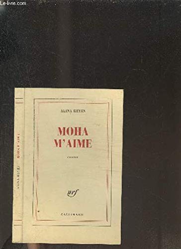 Moha m'aime 9782070753710