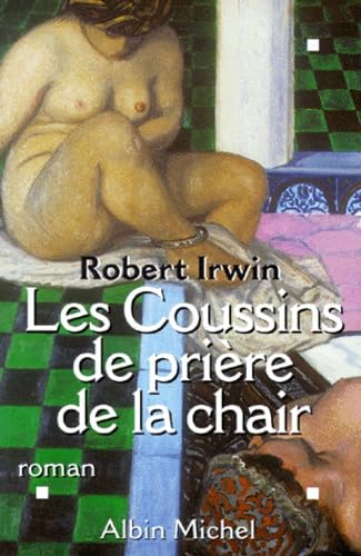 Les coussins de prière de la chair 9782226110251