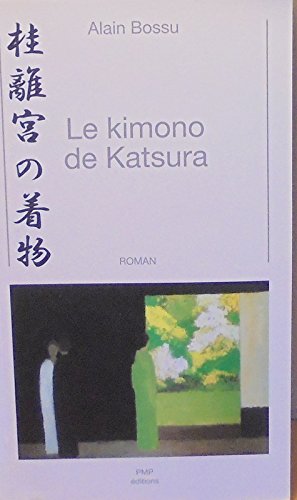 Le kimono de katsura 9782951564619
