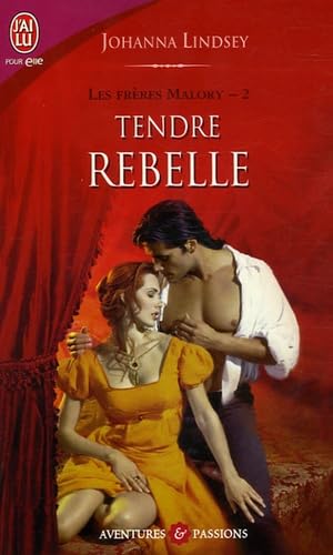Les frères Malory tome 2: Tendre rebelle 9782290350478