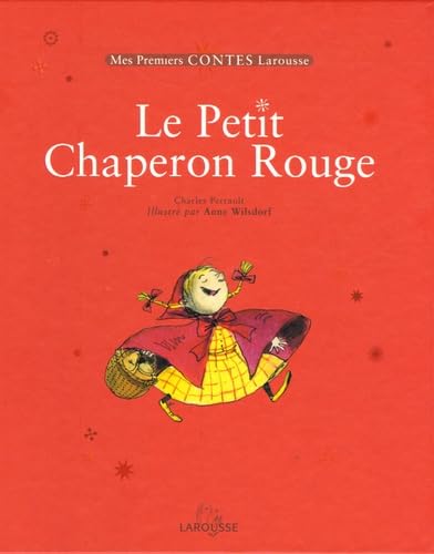 Mes Premiers Contes: Le Petit Chaperon Rouge 9782035651211