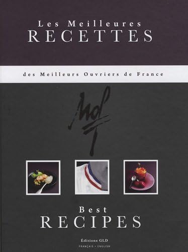 Les meilleures recettes des meilleurs ouvriers de France : Edition bilingue français-anglais 9782953127423