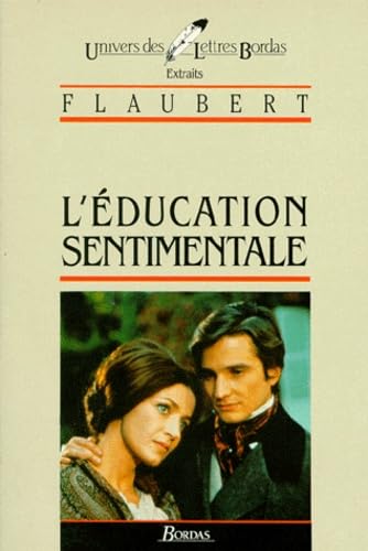 FLAUBERT/ULB EDUC.SENTIM (Ancienne Edition) 9782040208134