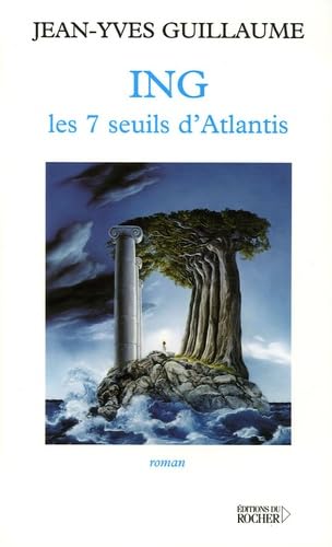 ING: Les 7 seuils d'Atlantis 9782268056258