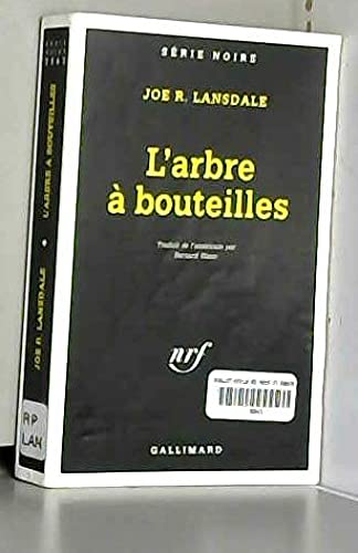 L'arbre à bouteilles: UNE ENQUETE DE HAP COLLINS ET LEONARD PINE 9782070496068