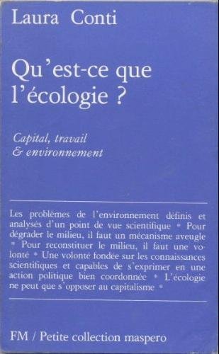 Qu'est-ce que l'écologie ? : capital, travail et environnement 9782707109972