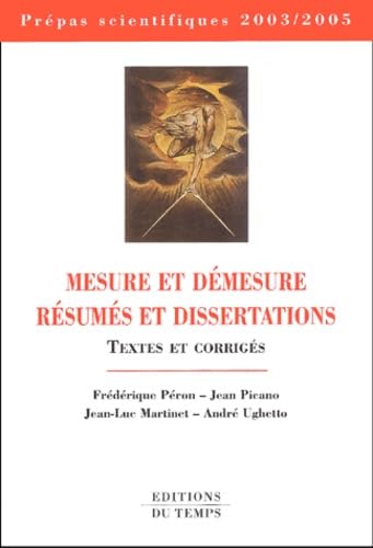 Mesure et démesure : Résumés et dissertations : Textes et corrigés 9782842742461