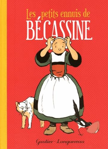 Les petits ennuis de Bécassine (nouvelle édition) 9782014601688