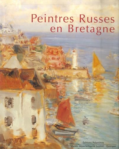 Peintres Russes en Bretagne 9782911434563