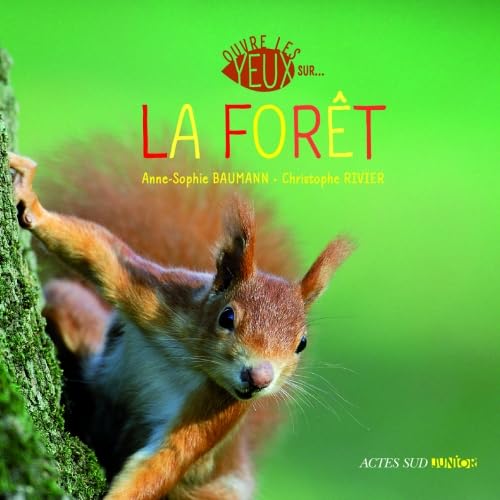 Ouvre les yeux sur la forêt 9782330000271