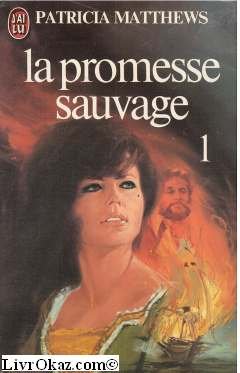 La promesse sauvage Tome 1 9782277213000