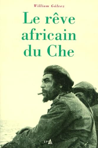Le rêve africain du Che 9782872621316