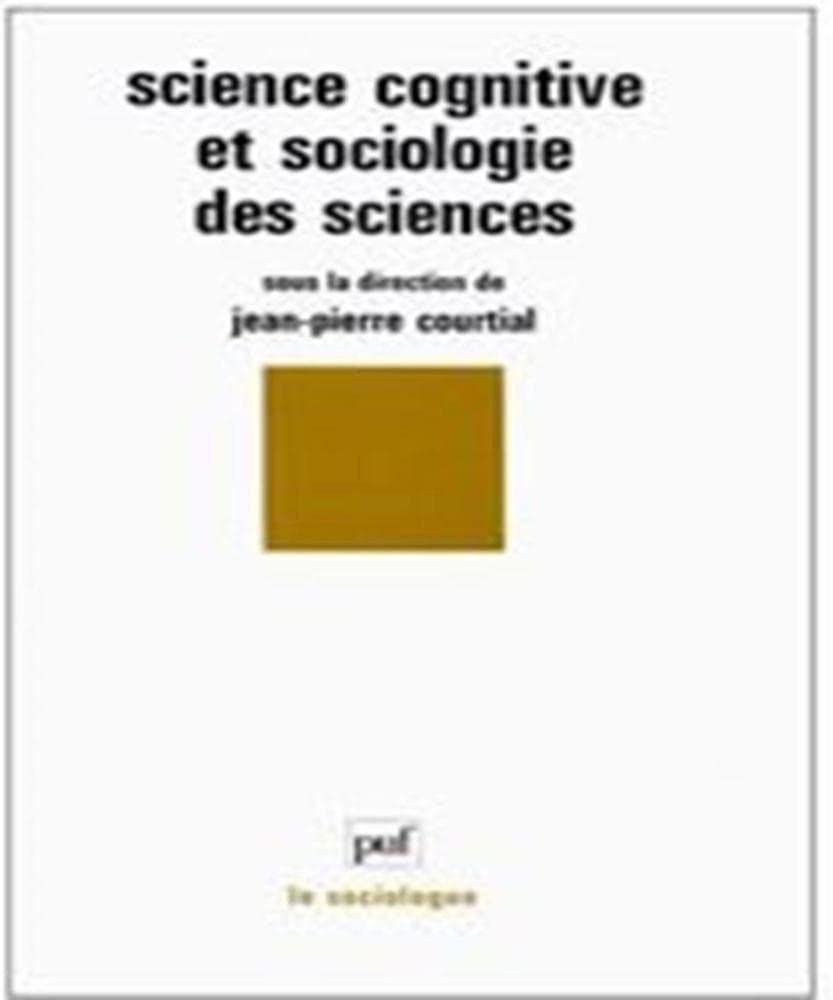 Science cognitive et Sociologie des sciences 9782130462255
