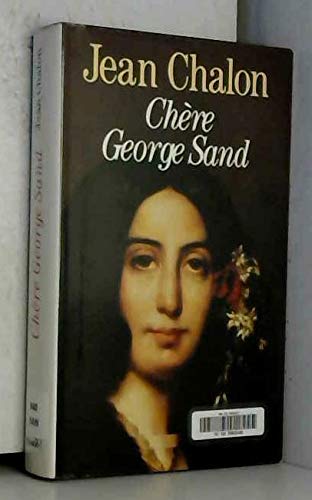 Chère George Sand. 9782286032845
