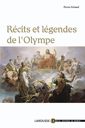 Récits et légendes de l'Olympe 9782035839442
