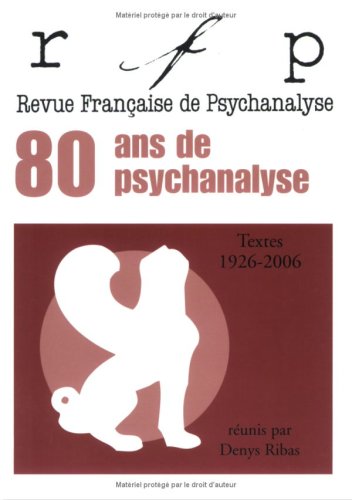RFP. Textes : 1926-2006: Réunis par Denys Ribas 9782130558033