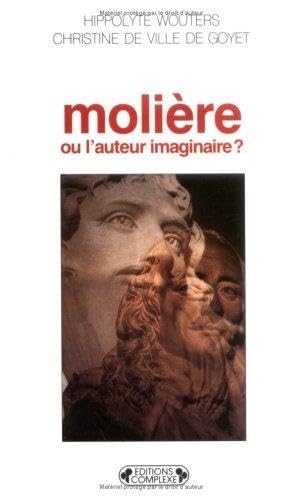 Molière ou l'auteur imaginaire 9782870273432