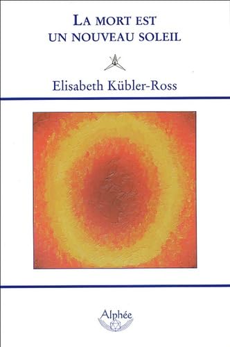 La mort est un nouveau soleil 9782753800281