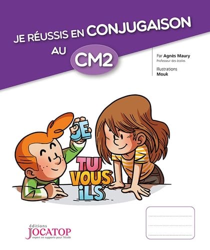 Je réussis en conjugaison au CM2 9782363951793