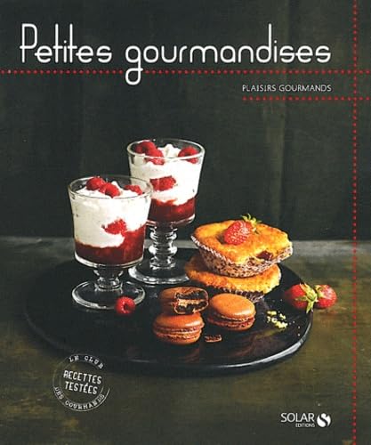 PETITES GOURMANDISES - PLAISIRS GOURMANDS 9782263056734