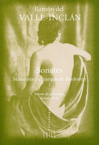 Sonates, volume 1 : Mémoires du marquis de Bradomín 9782912969248