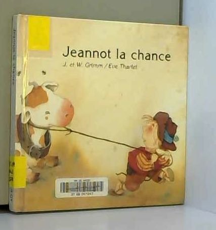Jeannot la chance 9782801110133