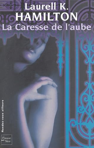 La Caresse de l'aube 9782265072480