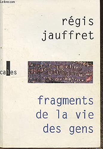 Fragments de la vie des gens 9782843350528