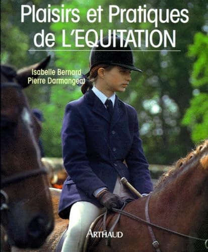 Plaisirs et pratiques de l'équitation 9782700308556