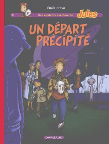 Jules, tome 4 : Un départ précipité 9782205054149