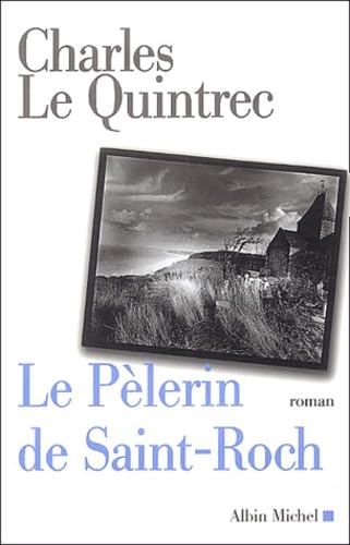 Le Pèlerin de Saint-Roch 9782226151124