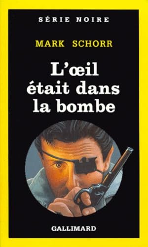 L'Oeil était dans la bombe 9782070492534